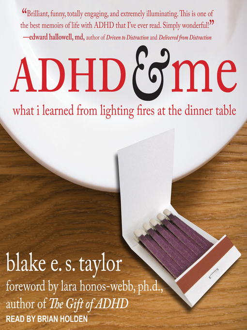 Title details for ADHD and Me by Blake E.S. Taylor - Available